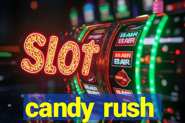 candy rush